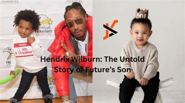 Hendrix Wilburn Bio Interesting Facts About Future's Son