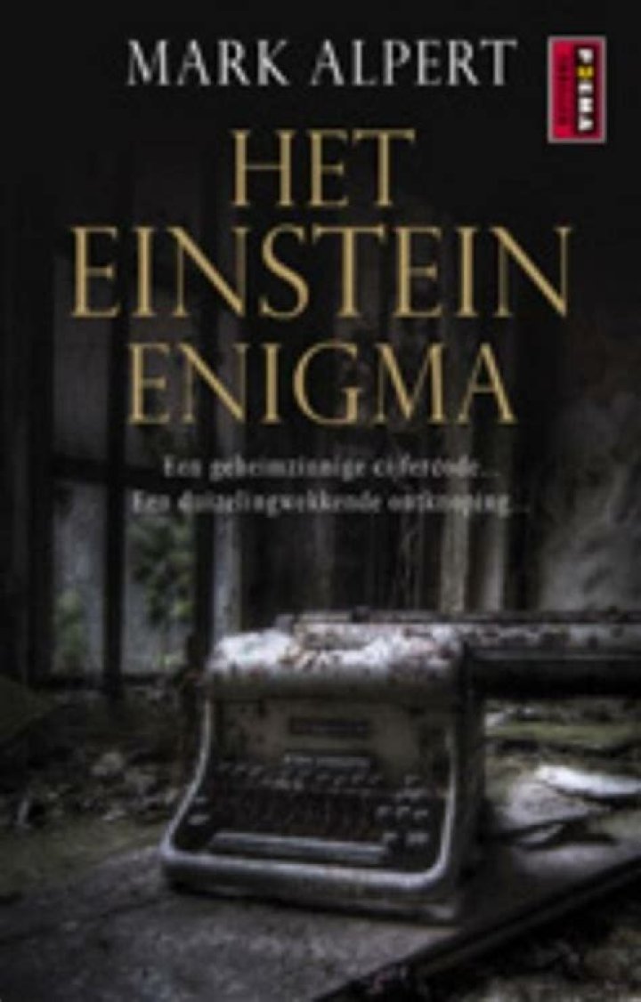 Het Einstein Enigma Mark Alpert. ISBN 9789024528509 / Uitgeverij