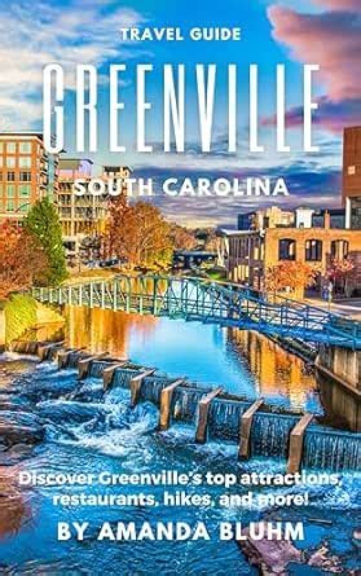 Hidden Gems Greenville Travel Guide Feast + West