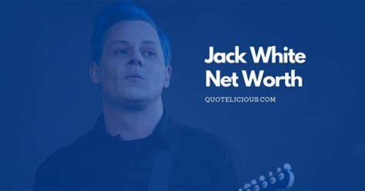 How Much is Jack White Worth Net Worth & Biography (2023)