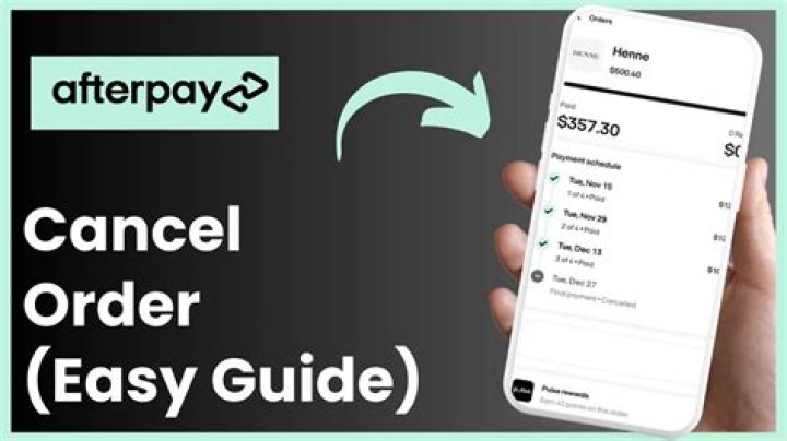 How to Cancel Afterpay Order Your Quick And Easy Guide