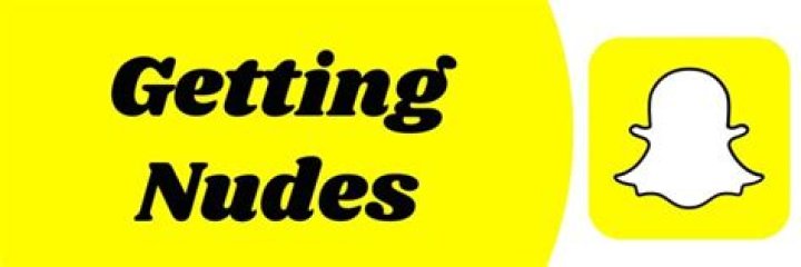 How To Get Nudes On Snapchat