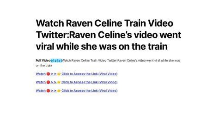 How To Watch Raven Celine Train Video That Went Viral On Twitter