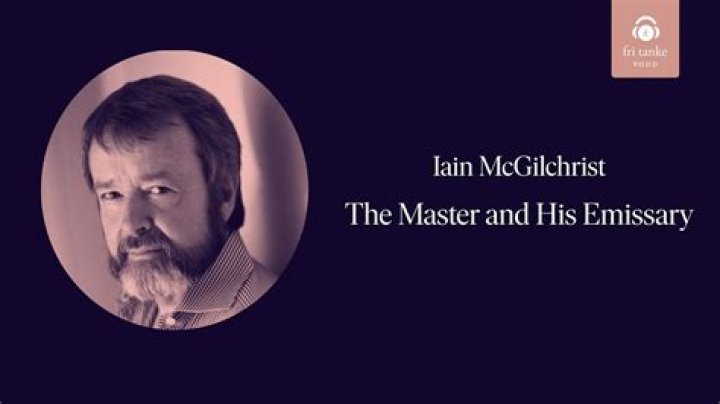 Iain McGilchrist Fri Tanke