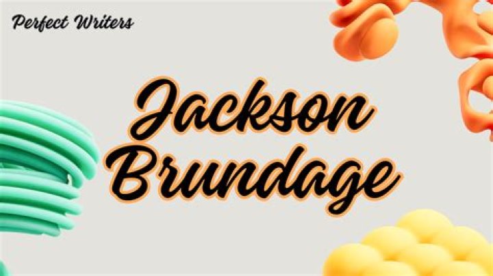 Jackson Brundage Net Worth 2024 Wiki Bio, Married, Dating, Family