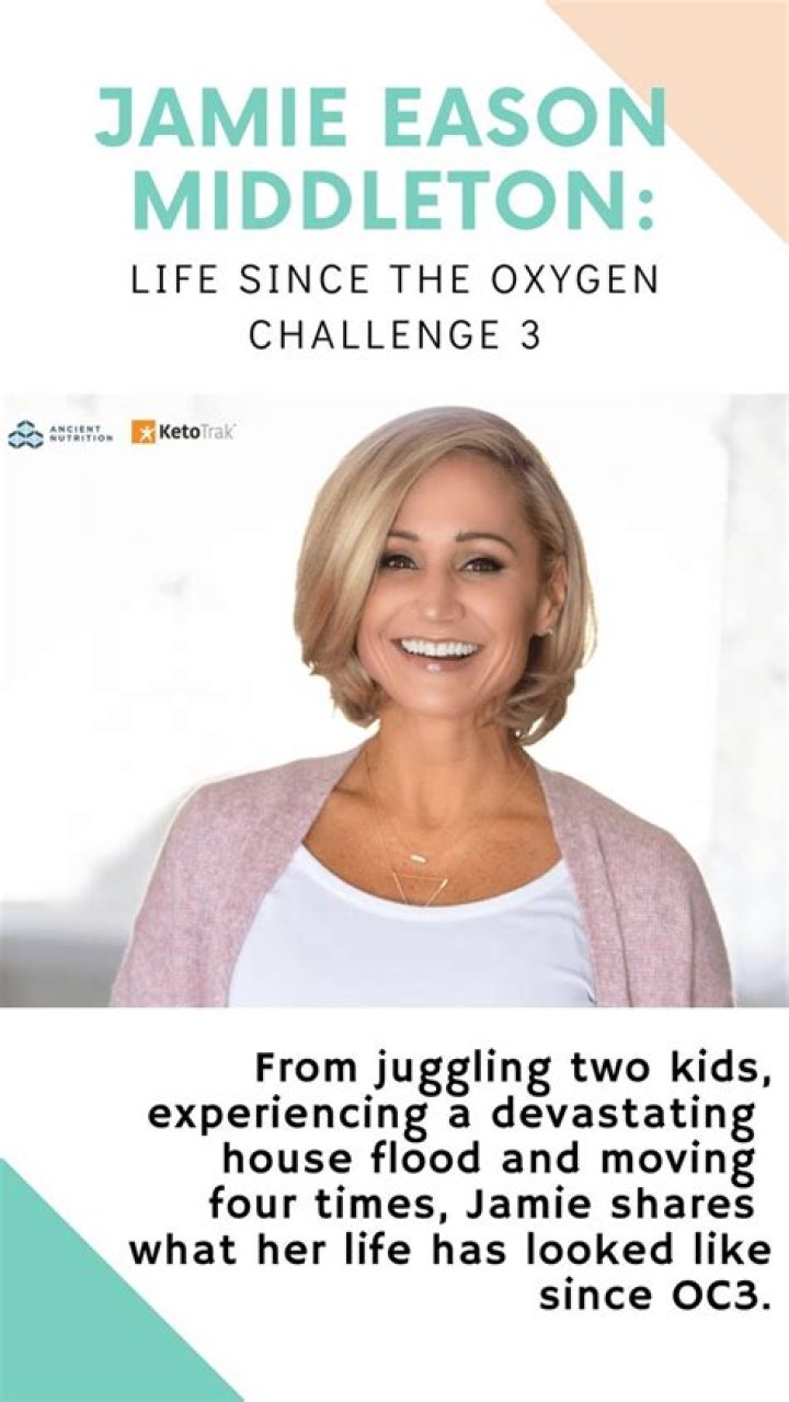 Jamie Eason Middleton Life Since The Oxygen Challenge 3challenge 
