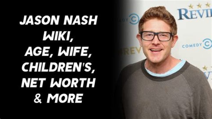 Jason Nash Net Worth — Age, Bio, Wife, Girlfriend(2023) by