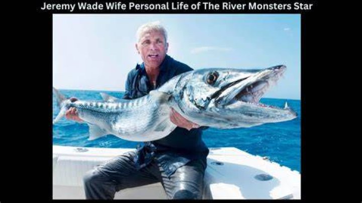 Jeremy Wade Bio, Wife, Net Worth, Marriage, Death, Married, Now, Family