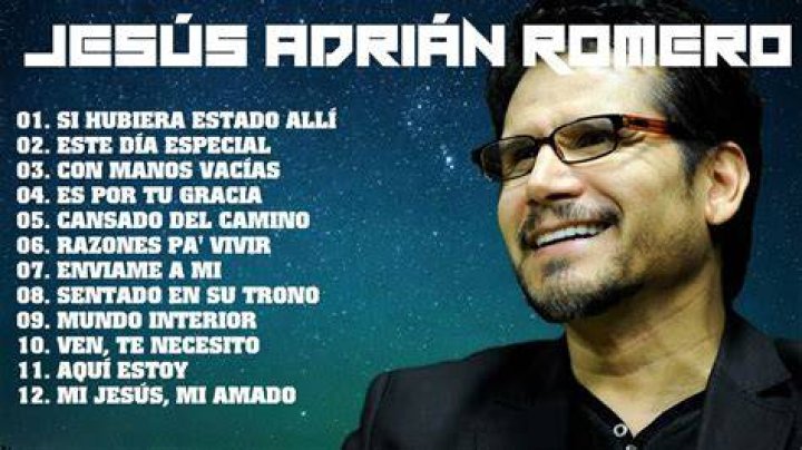 Jes&uacute;s Adri&aacute;n Romero Lo Mejor De Jes&uacute;s Adri&aacute;n Romero Colecci&oacute;n