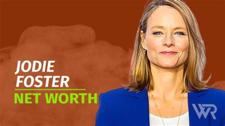 Jodie Foster Net Worth Net Worth Lists