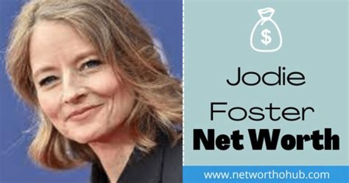 Jodie Foster Net Worth Updated 2023 »