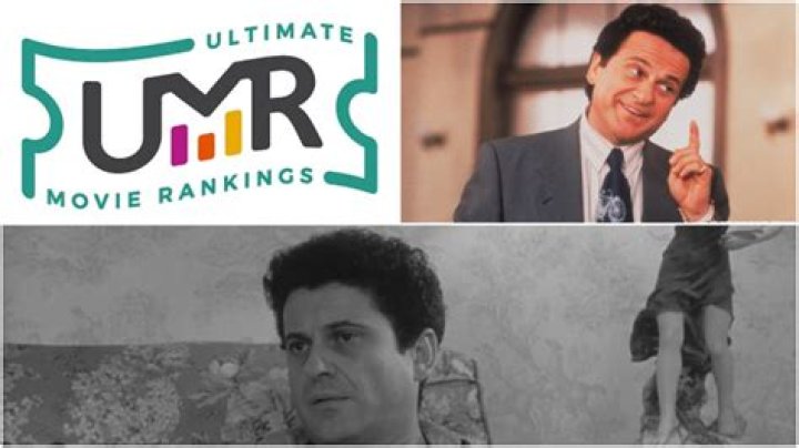Joe Pesci Movies Ultimate Movie Rankings