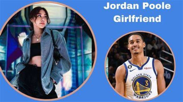 Jordan Poole Girlfriend 2023