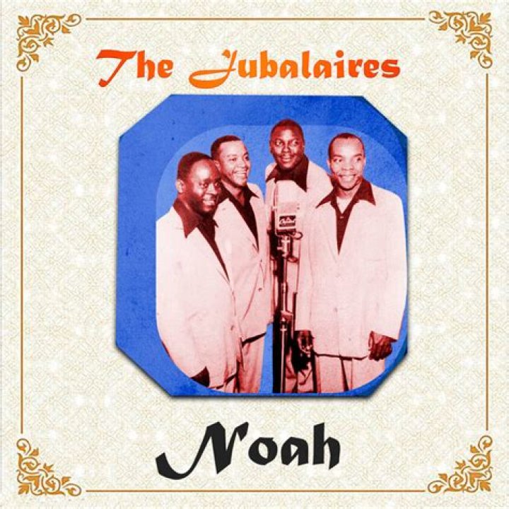 JUBALAIRES GOSPEL NOAH - Oldies But Goodies 50's & early 60's , Rock & Roll