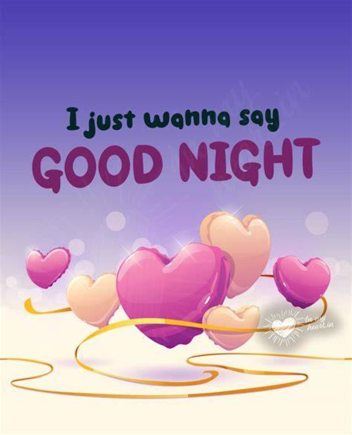 Just wanna to say good night Good Night Pictures