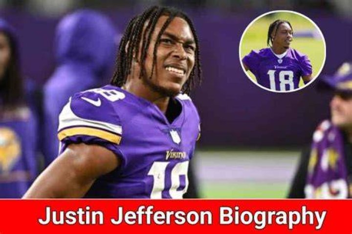 Justin Jefferson Biography, Age, Height, Girlfriend, Net Worth StarsWiki