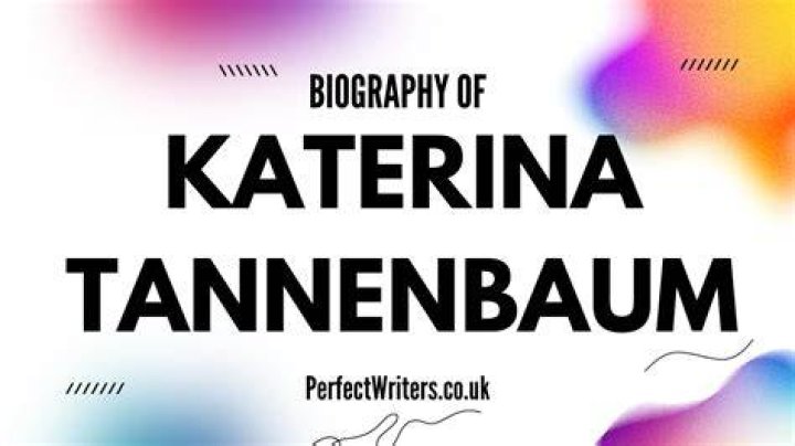 Katerina Tannenbaum Height, Weight, Net Worth, Age, Birthday, Wikipedia