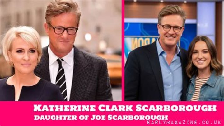 Katherine Clark Scarborough Who Is Joe Scarborough's Daughter?