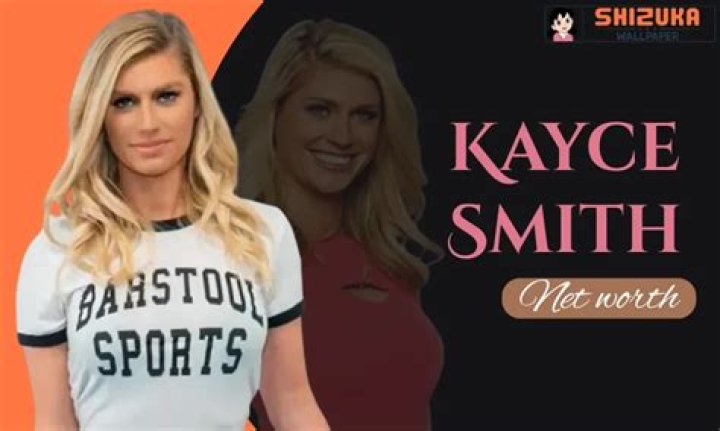 Kayce Smith Biography Age, Wiki, Net worth, Height, Boyfriend