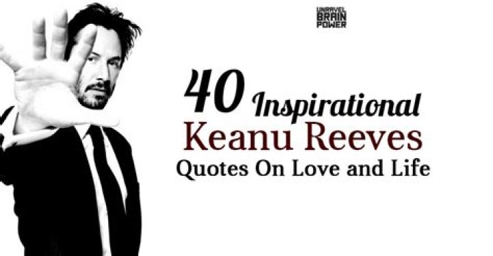 Keanu Reeves Quotes about life (8 quotes) Quotes of famous people