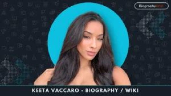 Keeta Vaccaro biography Keeta Vaccaro biography