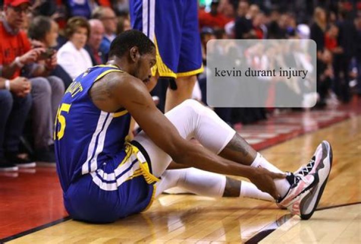 Kevin Durant Injury, What Happened To Kevin Durant? Why Is Kevin Durant