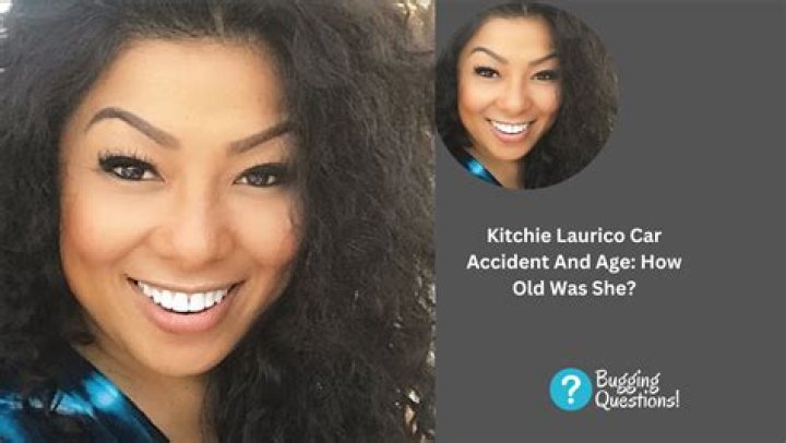 Kitchie Laurico Car Accident And Death News, Age