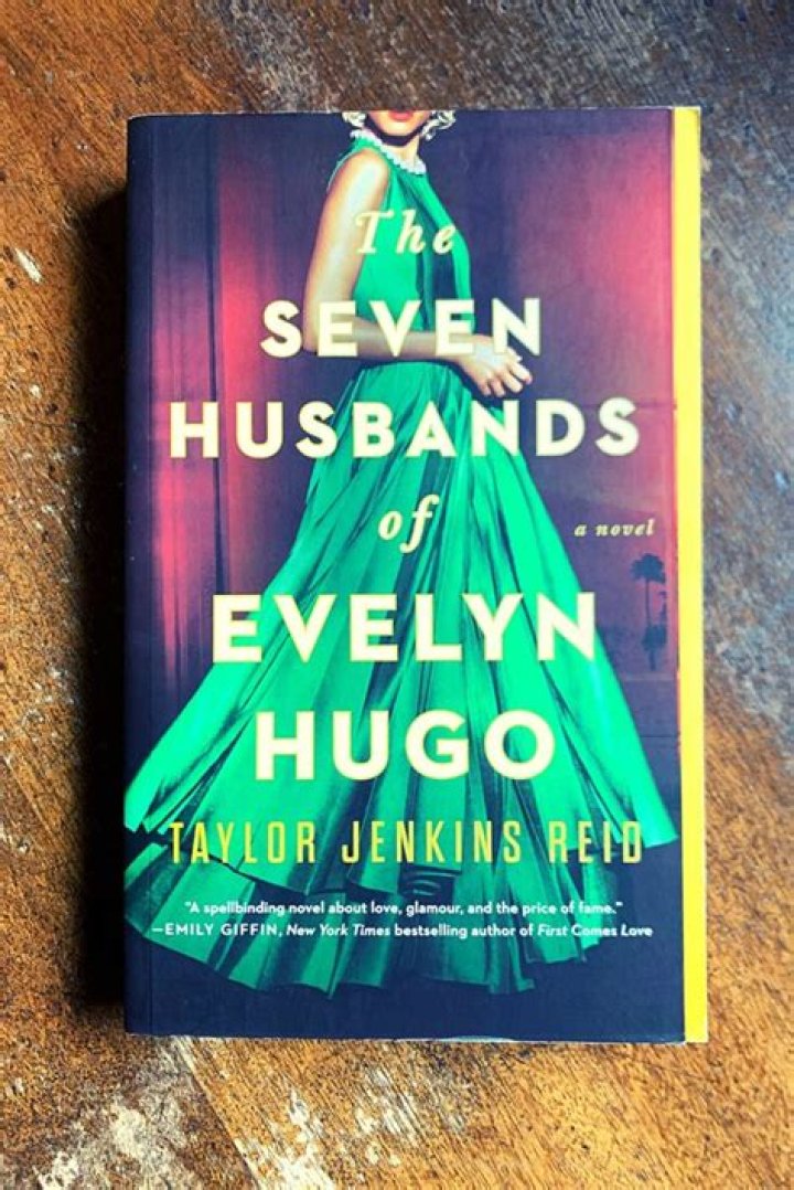 “The Seven Husbands of Evelyn Hugo A Novel” — An Enigmatic Tale of