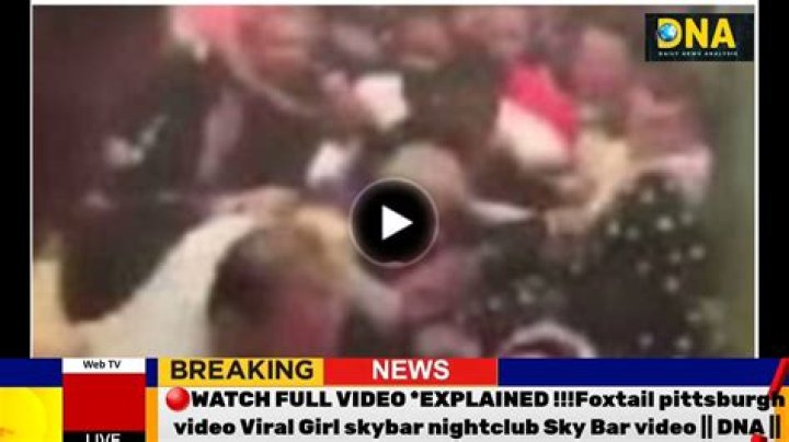 Leaked Foxtail Pittsburgh Skybar Viral Video Girl Skybar