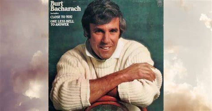 Legendary pop songwriter Burt Bacharach has died at 94