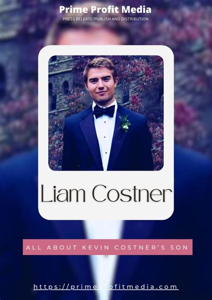 Liam Costner All About Kevin Costner's Son Prime Profit Media