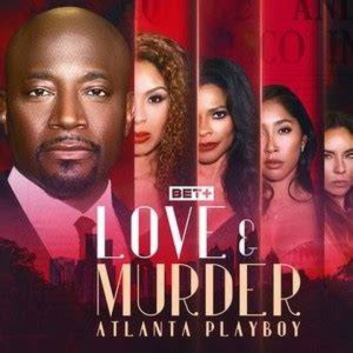 Love & Murder Atlanta Playboy trailer, cast, where to watch, release