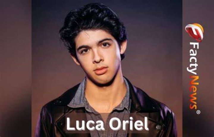 Luca Oriel Net Worth 2022/2021, Salary, Age, Bio, Family, Career, Wiki