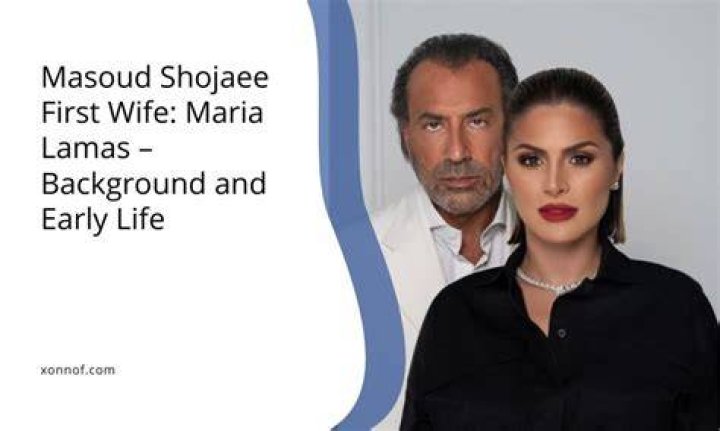 Masoud Shojaee first wife” Maria Lamas. Their love life and kids
