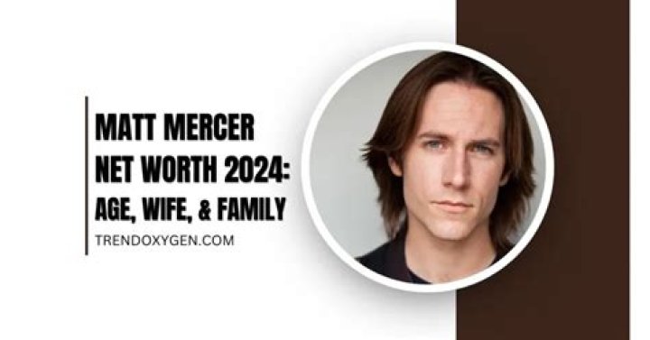 Matt Mercer Net Worth 2024, Age, Height, Weight, Wife BioWiki