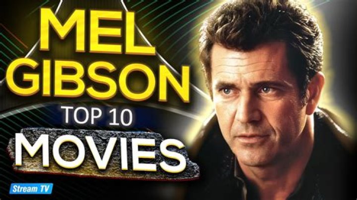 Mel Gibson Films