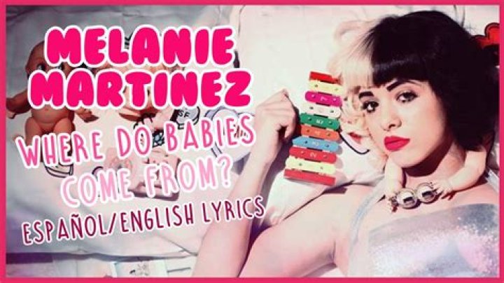 Melanie Martinez Where Do Babies Come From Meaning Get More Anythink's