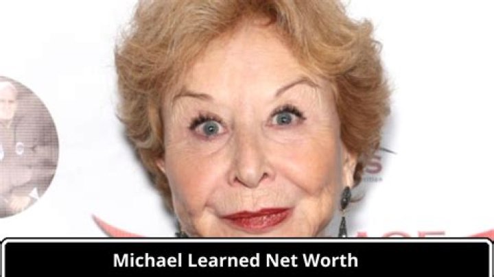 Michael Learned Net Worth Exploring the of the