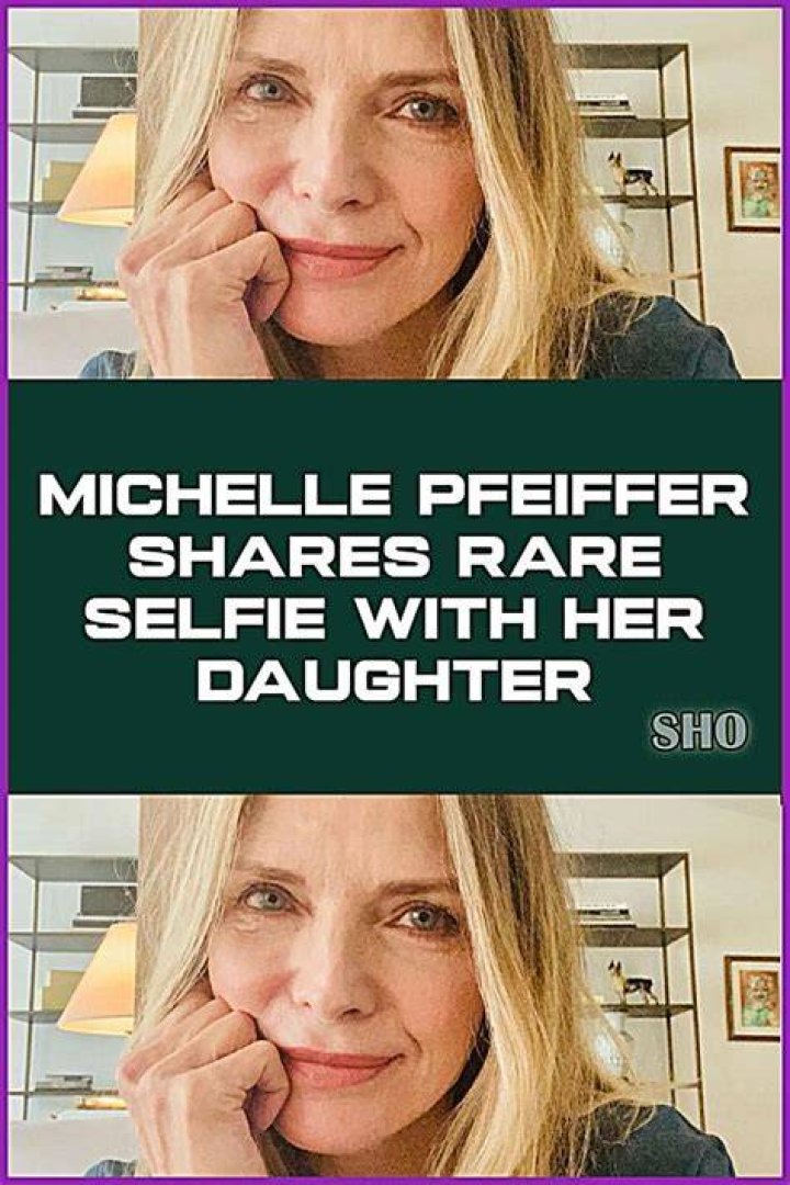 Michelle Pfeiffer shares incredibly rare photo of her children