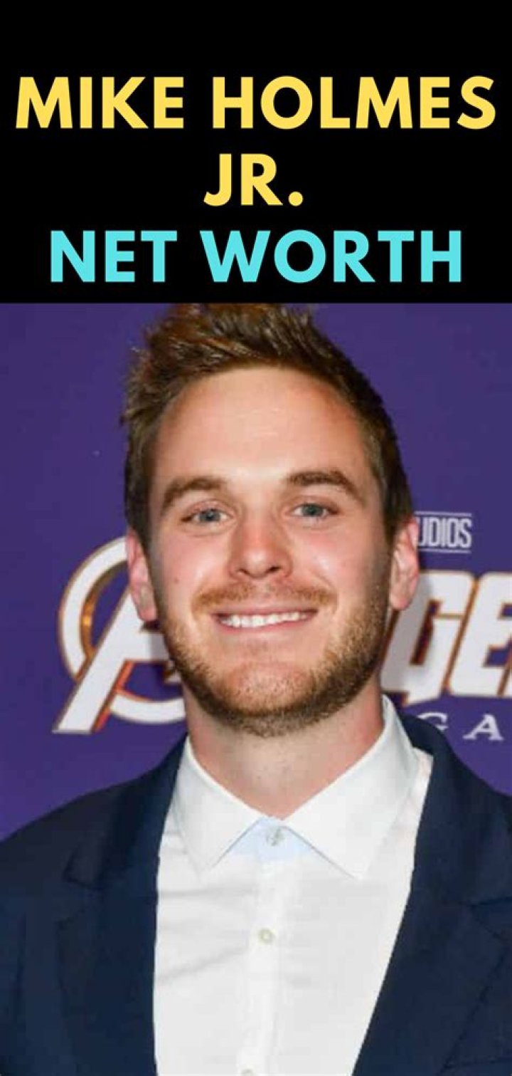 Mike Holmes Jr. Net Worth Wife Famous People Today