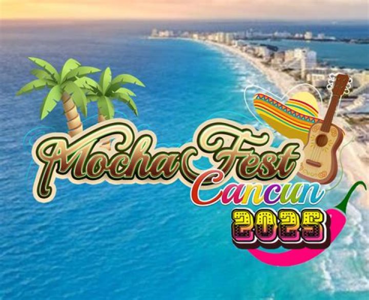 Mocha Fest Cancun 2020