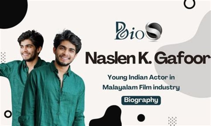 Naslen K Gafoor Age, Family, Net Worth, Movies, Biography BREEZEMASTI