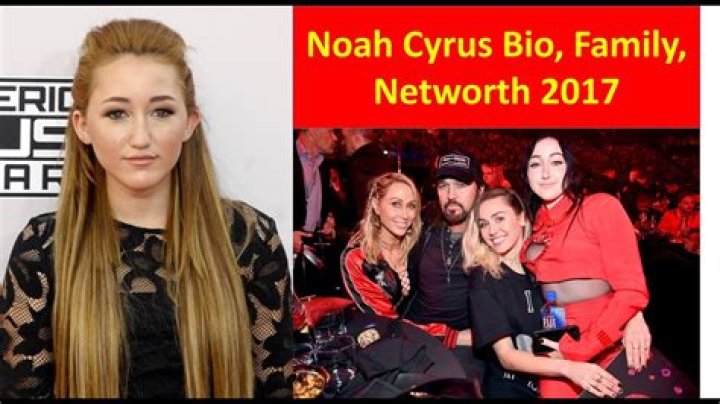 Noah Cyrus bio, Family, Career, Networth 2017 YouTube