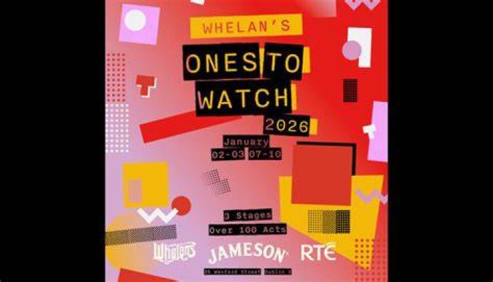 Ones To Watch