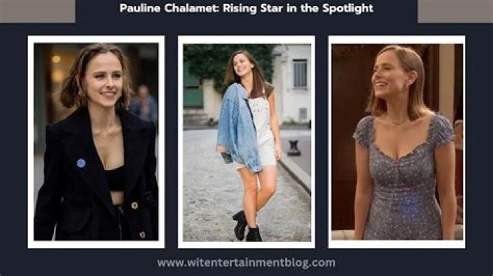 Pauline Chalamet The Rising Star in Hollywood. Is She Dating Anyone In