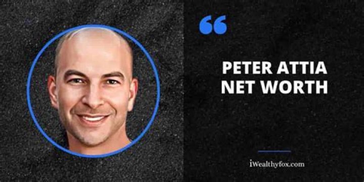 Peter Attia Net Worth, Biography, Age, Height, Wife, Wiki