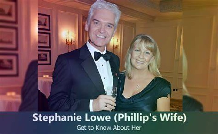 Phillip Schofields wife Stephanie Lowe says theyve been through the