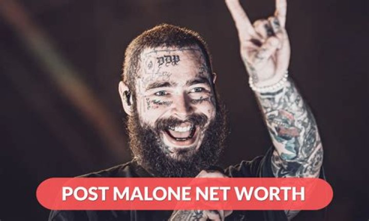 Post Malone Net Worth How Much Is The Famous Rapper Worth?