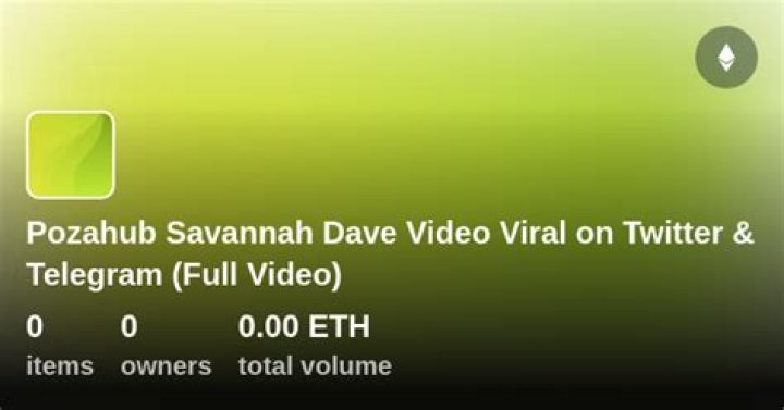 Pozahub Savannah Dave Video Viral on Twitter TikTok and Reddit Update
