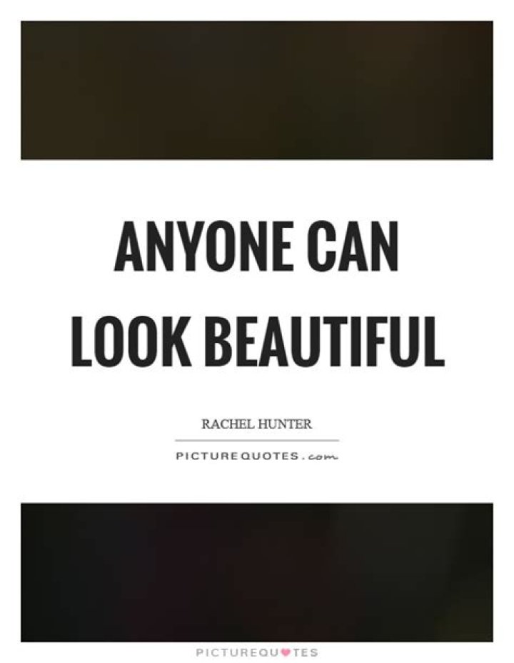 Rachel Hunter Quotes